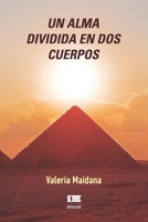 Un alma dividida en dos cuerpos 6125078094 Book Cover