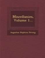 Miscellanies Volume 1 1146115067 Book Cover