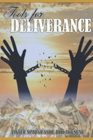 TOOLS FOR DELIVERANCE: An offering on tools to use in Deliverance for all Believers B0DVYTPGV8 Book Cover