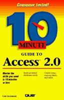 10 Minute Guide to Access 2.0 1567614507 Book Cover