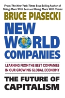 New World Companies: How Global Corporations Are Impacting Our Families, Our Friends, and Our Future 075700413X Book Cover