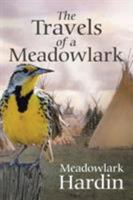 The Travels of a Meadowlark 1543411363 Book Cover