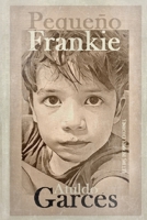 Pequeño Frankie: La absurda historia de un dublinés muy singular B0C47TBMR6 Book Cover