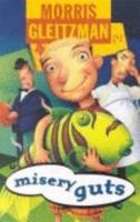 Misery Guts B000OJA1QK Book Cover