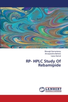 RP- HPLC Study Of Rebamipide 6203410039 Book Cover