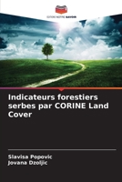 Indicateurs forestiers serbes par CORINE Land Cover (French Edition) 6208160723 Book Cover