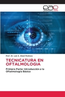 Tecnicatura En Oftalmologia (Spanish Edition) 3841764460 Book Cover