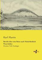 Bericht Uber Eine Reise Nach Niederlandisch West-Indien 3743690969 Book Cover
