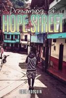 Dreaming of Hope Street 1494232758 Book Cover