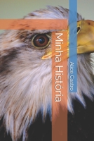 Minha Hist?ria B08VLSSMML Book Cover