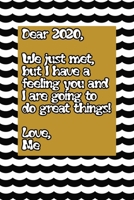 Dear 2020 great things await us in the happy new year golden black and white quote notebook gift: Journal with blank Lined pages for journaling, note taking and jotting down ideas and thoughts 1673745261 Book Cover