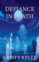 Defiance in Death B0DTXC6NQB Book Cover