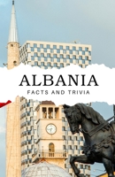 Albania Facts and Trivia B0DR4N558H Book Cover