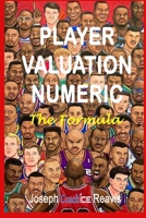 Player Valuation Numeric: The Formula B09JYP2LPM Book Cover