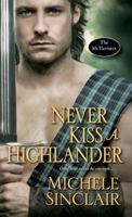 Never Kiss a Highlander 1420138804 Book Cover