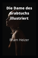 Die Dame des Grabtuchs illustriert null Book Cover