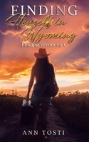 Finding Herself in Wyoming B09LGWWVV4 Book Cover