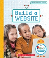 Build a Website (Rookie Get Ready to Code) 0531132269 Book Cover