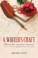 A Writer’s Craft: Poems for various reasons 1796057703 Book Cover