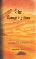 The Congregation: A Collection of Poems B0FRZ2WQ9G Book Cover