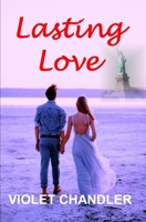 Lasting Love 1500952230 Book Cover