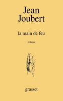La main de feu 2246475813 Book Cover
