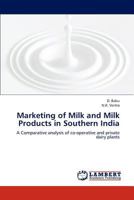 Marketing of Milk and Milk Products in Southern India 3659232556 Book Cover