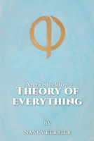 Anna Stockton's Theory of Everything B0C7JCB9BD Book Cover