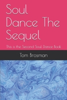 Soul Dance The Sequel: This is the Second Soul Dance Book (Harbor Books) 1087434726 Book Cover