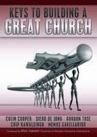 Keys to Building a Great Church 095614151X Book Cover