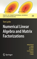 Numerical Linear Algebra and Matrix Factorizations 3030364704 Book Cover