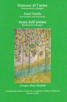 Simenzi Di L'Arma / Soul Seeds / Semi Dell'anima 1939693012 Book Cover