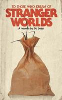 To Those Who Dream of Stranger Worlds 8771883657 Book Cover