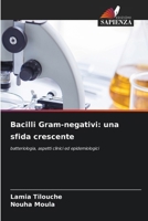 Bacilli Gram-negativi: una sfida crescente 620913985X Book Cover