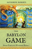 The Babylon Game 1543066356 Book Cover