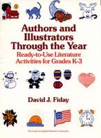 Authors and Illustrators Through the Year: Ready-To-Use Literature Activities for Grades K-3 0876280017 Book Cover