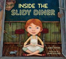 Inside the Slidy Diner 1582461872 Book Cover