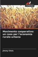 Movimento cooperativo: un caso per l'economia rurale-urbana (Italian Edition) 6208658853 Book Cover