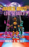 Japanese Robots Love to Dance 195288019X Book Cover