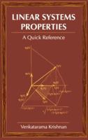 Linear Systems Properties: A Quick Reference 084932291X Book Cover