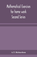 Mathematical exercises for home work Second Series 9354155863 Book Cover