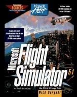 Microsoft Flight Simulator 5.1: The Official Strategy Guide (Secrets of the Games Series) 076150155X Book Cover