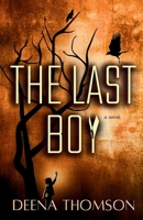 The Last Boy - A Novel: When the lights go out, survival begins 1069822183 Book Cover