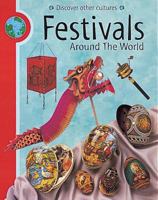 Festivals Around the World (Discover Other Cultures) 0749645458 Book Cover