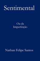 Sentimental (Portuguese Edition) B0C5P7Z73K Book Cover