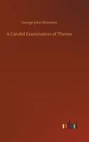 A Candid Examination of Theism 9354596827 Book Cover