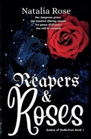 Reapers and Roses: Games of Seduction Book 1 B0FHJ8MX9H Book Cover