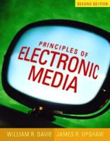 Principles of Electronic Media (2nd Edition) 0205327389 Book Cover