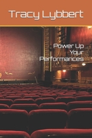 Power Up Performances: Middle School Theatre Three 108115327X Book Cover
