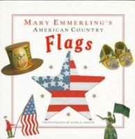 Mary Emmerling's American Country Flags 0517583666 Book Cover
